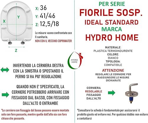 HYDRO HOME Copriwater Ideal Standard Fiorile Sospeso e Fiorile Lusso Compatibile, Tavoletta Wc In Plastica Termoindurente Con Cerniere Regolabili,Asse Wc Colore Bianco MADE IN ITALY - Honorern