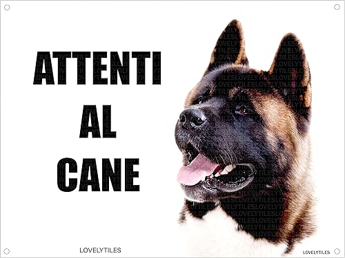 AKITA AMERICANO attenti al cane mod 4 TARGA cartello IN METALLO (15X20) - Honorern