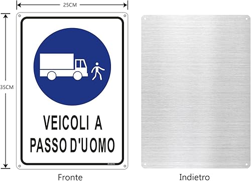 2 pezzi Segnaletica di Sicurezza sul lavoro - Segnali di Obbligo - VEICOLI A PASSO D'UOMO, Targa in metallo in alluminio, antiruggine, 25 x 35 cm - Honorern
